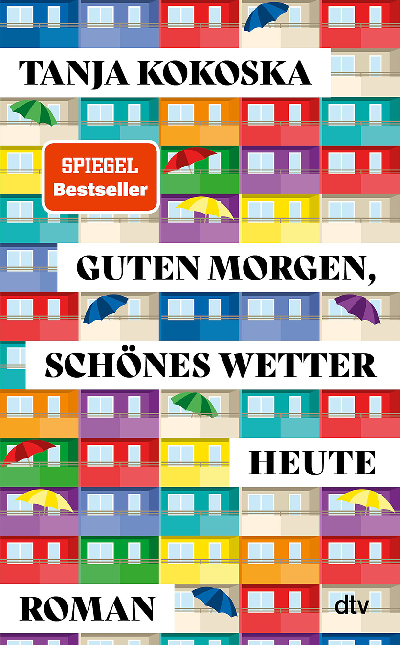 Cover zum Buch Guten Morgen, schoenes Wetter heute von Tanja Kokoska ©dtv. Das Cover ist bunt. Zu sehen sind fortlaufend kleine Würfel. Jeder hat eine andere Farbe. Sie sind rot, blau, gruen, orange. Sie stellen ein Fenster aus einem Wohnhaus da. Es ist e