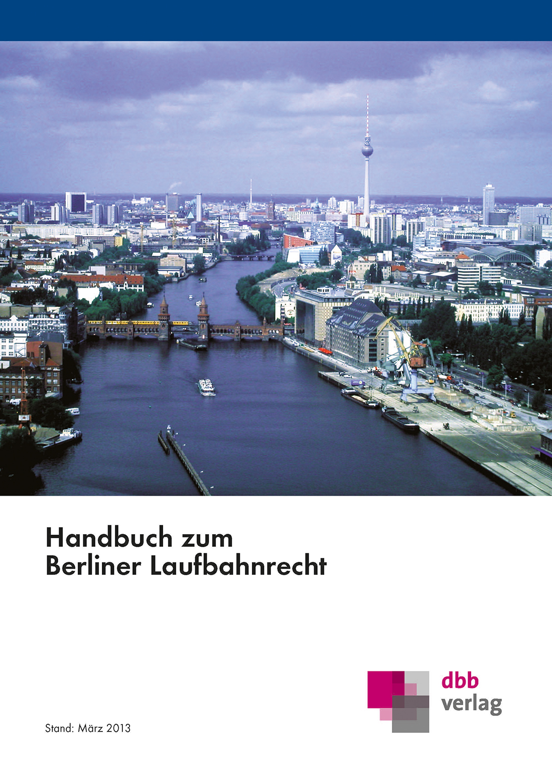 Handbuch zum Berliner Laufbahnrecht © DBB Verlag GmbH