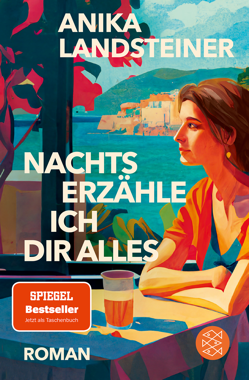 Cover zum Buch Nachts erzaehle ich dir alles von Anika Landsteiner ©Fischer. Auf dem Cover sieht man eine Frau sitzend. Sie hat braune Haare. Im Hintergrund ist das Meer. Im vorderen Teil steht ein Tisch. Auf dem Tisch steht ein Glas. Auf der linken Seite